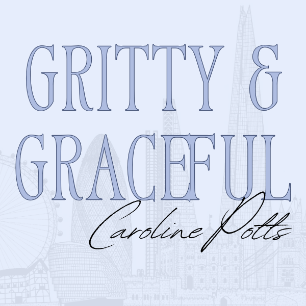 Defining "Gritty & Graceful"